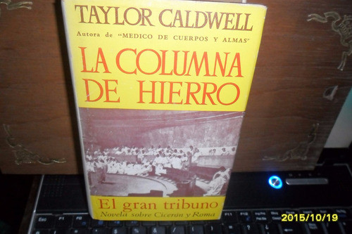 La Columna De Hierro-taylor Caldwell   Jeg 0