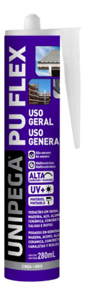 Unipega Pu Flex Gris Uso General - Cartucho 280ml - Doc 0 Unipega Pu Flex Gris Uso General - Cartucho 280ml - Doc 0