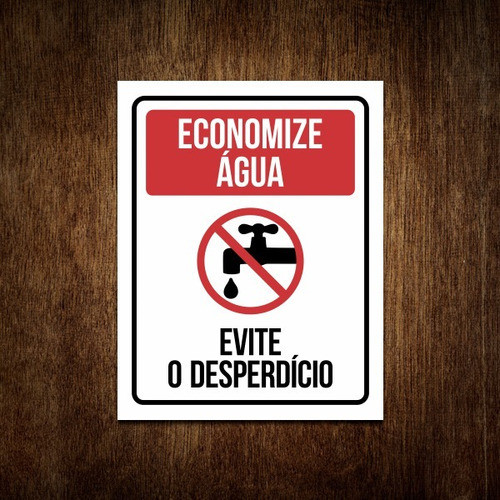 Placa Economize Água Evite Desperdício - Placa Sinalização 0