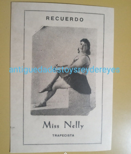 Antiguo Folleto Recuerdo Miss Nelly Trapecista En Carton 0