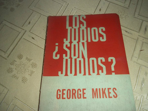 Los Judios , ¿ Son Judios ? - George Mikes 0