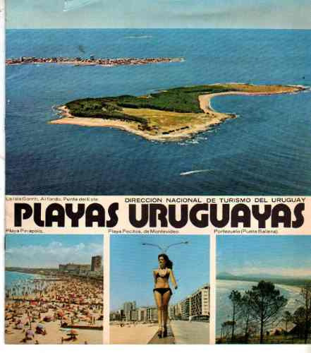 Folleto Turistico ** Playas Uruguayas ** Años 70 0