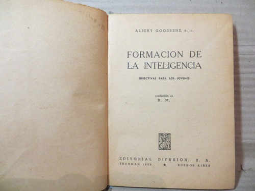 Formacion De La Inteligencia, P. Alberto Goossens E Difusion 1