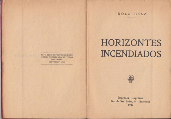 1933 Guerra Chaco Bolivia Nolo Beaz Horizontes Incendiados 1