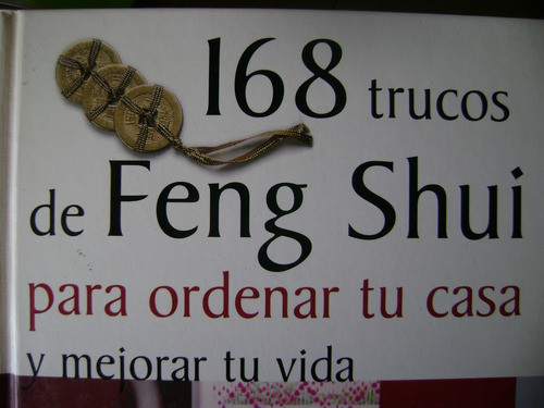 168 Trucos De Feng Shui. Lillian Too. Tpa Dura 0