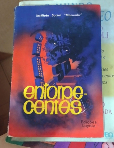 Entorpecentes De Instituto Social Morumbi Pela Loyola (1971) 0