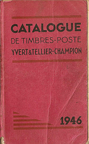 Catalogue De Timbres-poste 1946 - Yvert & Tellier-champion 0