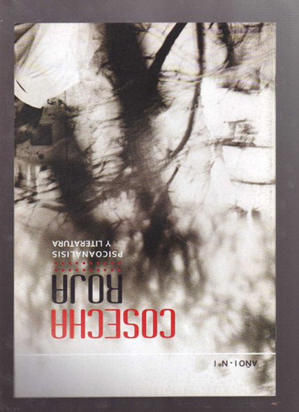 Revista Cosecha Roja, Psicoanálisis Y Literatura Nº 1, 2, 3 0