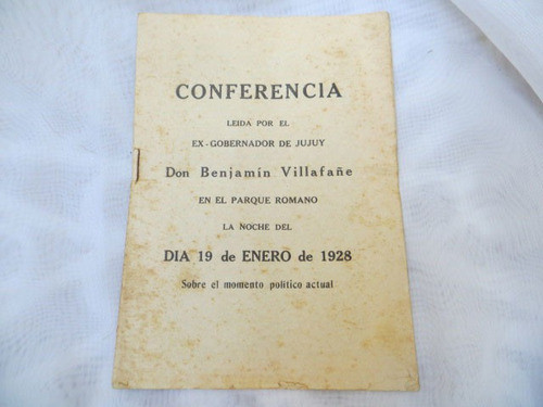 Conf. Leida Por El Ex Gobernador De Jujuy D B Villafañe 1928 0