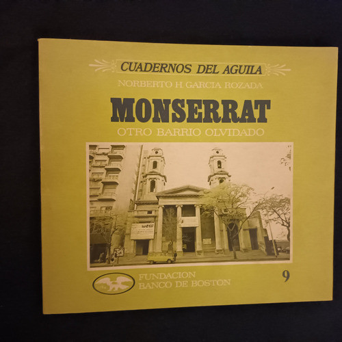 Monserrat ,otro Barrio Olvidado, N. García Rozada 0