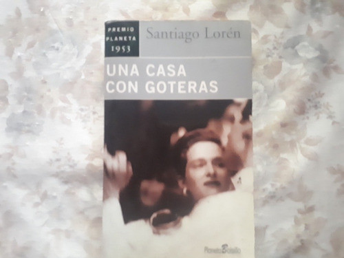 Una Casa Con Goteras - Santiago Loren 0