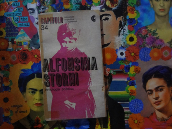 Alfonsina Storni Antologia Poetica - Selec. Alfredo Veirave 0