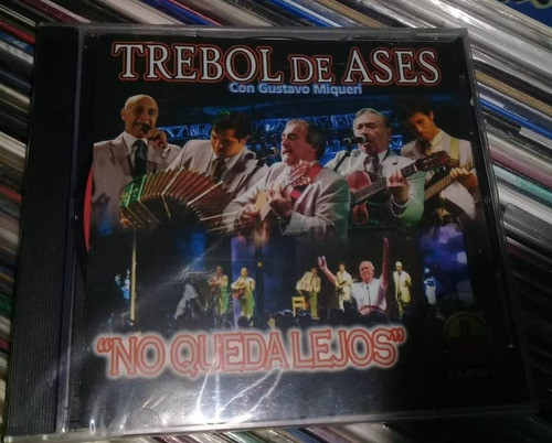 Trebol De Ases Con Gustavo Miqueri No Queda Lejos Cd Kktus 0