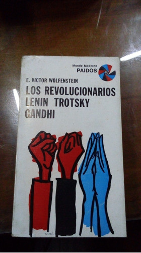 Libro  Los Revolucionarios Lenin Trotsky Y Gandhi 0