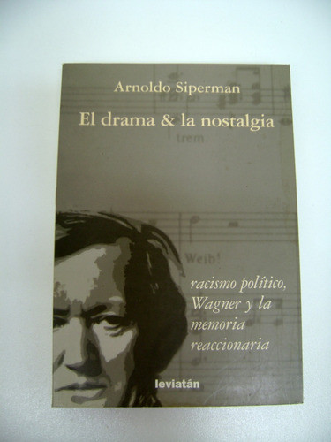 El Drama Y La Nostalgia Siperman Racismo Wagner Nazis Boedo 0