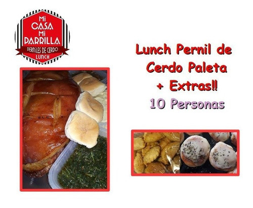Lunch Pernil De Cerdo Paleta Entero Mas Extras 10 Personas!! 1
