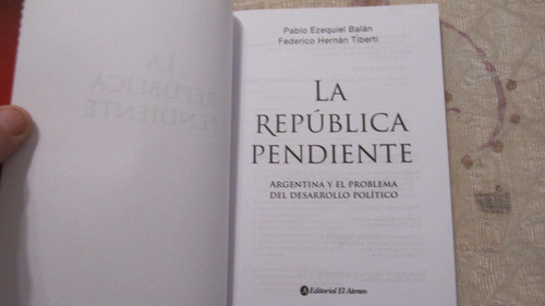 La República Pendiente - Ezequiel Balan - Hernan Tiberti 1