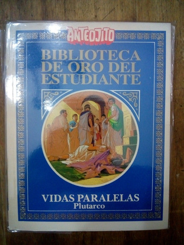 Biblioteca De Oro Del Estudiante 31 Vidas Paralelas 0