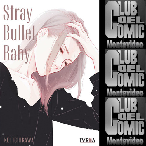 Stray Bullet Baby - Ivrea 0