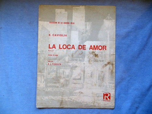La Loca De Amor E Caviglia Partitura Vals 0