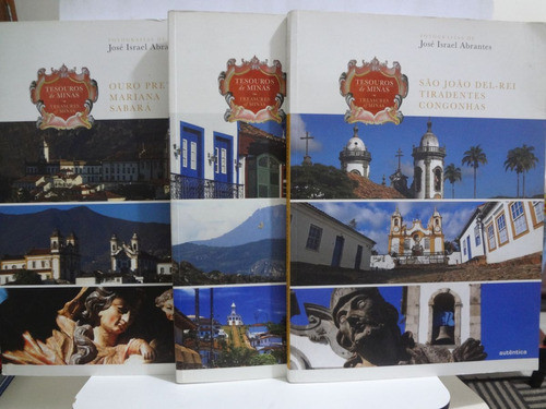 3 Livros De Jose Israel Abrantes Tesouros De Minas / Diamantina E Circuito Dos Diamantes Serro + São João Del Rei Congonhas + Ouro Preto Mariana Sabará 0