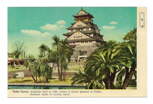 Postal Vintage Japon Osaka Castillo  Palmeras Paisaje 422 B3 0