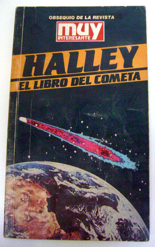 Halley El Libro Del Cometa Revista Muy Interesante Ok Boedo 0