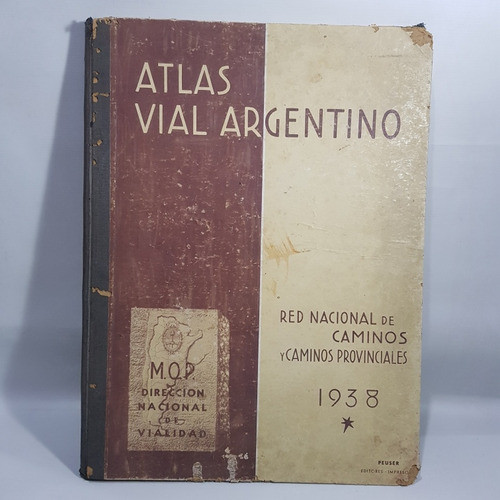 Antiguo Atlas Vial Argentino 1938 Red Nac Peuser Mag 61819 0