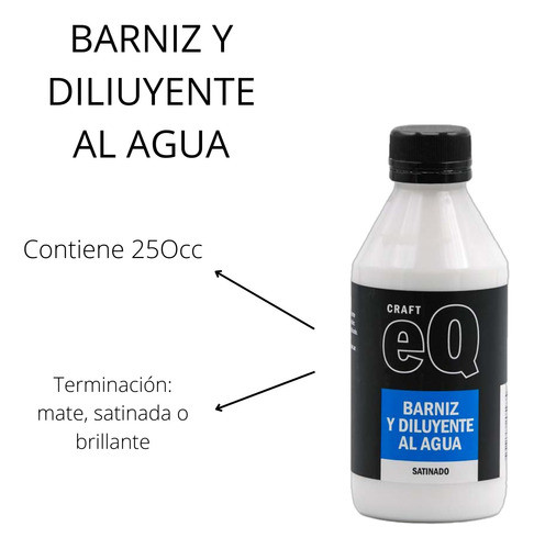 Barniz Al Agua Brillante Eq Arte 250cc 1