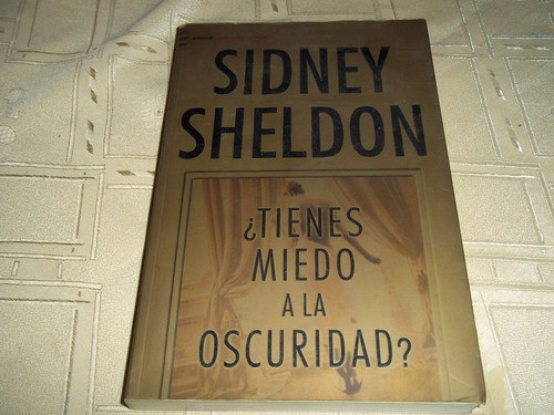 ¿ Tienes Miedo A La Oscuridad ? - Sidney Sheldon 0