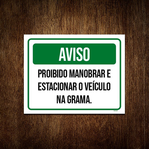 Kit 5 Placas Aviso Proibido Manobrar Estacionar Na Grama 0