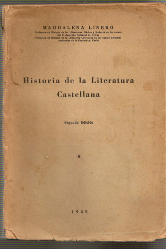 Historia De La Literatura Castellana - Linero 0