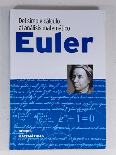 Colección Genios De Las Matematicas - Euler - Libro Nuevo 1