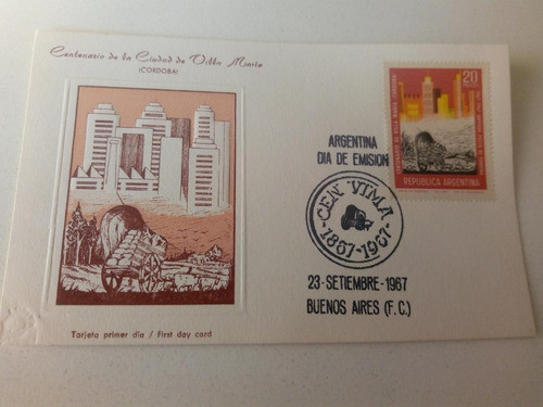 Tarjeta Filatelia Día De Emisión 23/9/1967  Villa María-córd 0