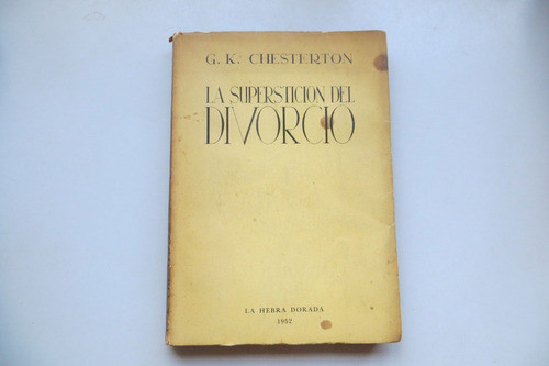 La Superstición Del Divorcio G. K. Chesterton 1952 0