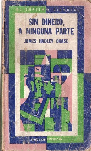 Sin Dinero A Ninguna Parte - Chase - Emece 0