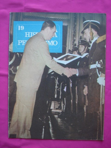 La Historia Del Peronismo N° 19 Capitulo 37 Año 1982 -peron 0