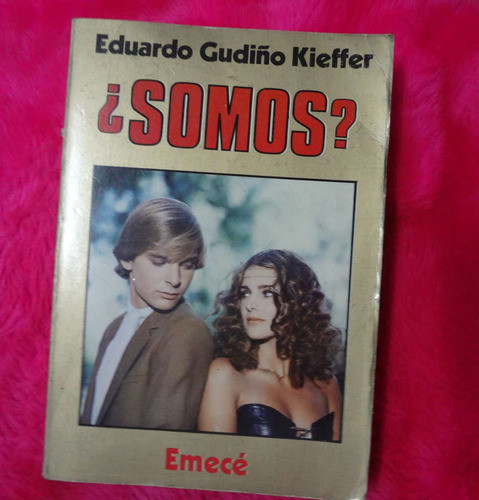 Somos De Eduardo Gudiño Kieffer Homosexual Bisexual 0