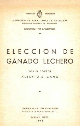 Eleccion  Ganado Lechero - Cano - Minist.agricultura Nacion 0