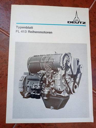 Folleto Deutz Typenblatt Fl 413 Reihenmotoren - Germany 1971 0