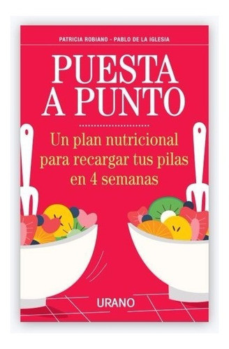 Puesta A Punto - Patricia Robiano - Ed. Urano 0