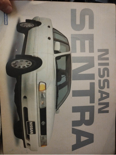 Folleto Catálogo Original Impreso Colección Nissan Sentra 0