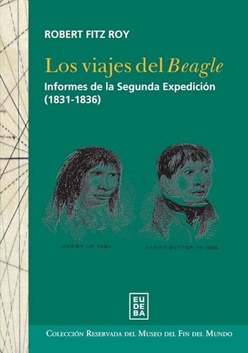 Los Viajes Del Beagle - Fitz Roy, Robert 0