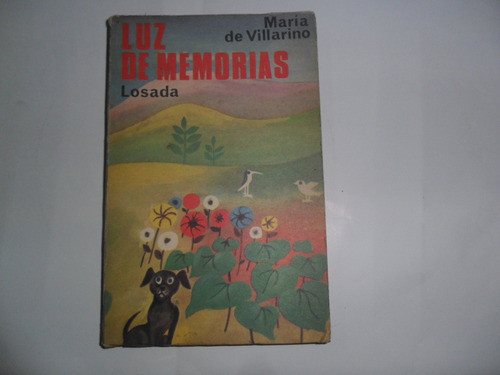 Luz De Memorias Losada Maria De Villarino 0
