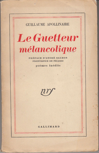 1952 Vanguardia Apollinaire Guetteur Melancolique 1a Edicion 0
