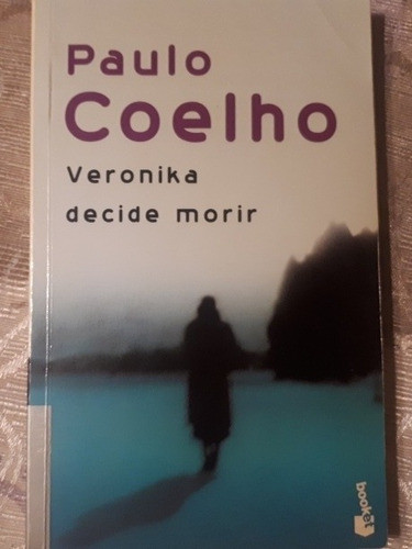Veronika Decide Morir - Paulo Coelho 0