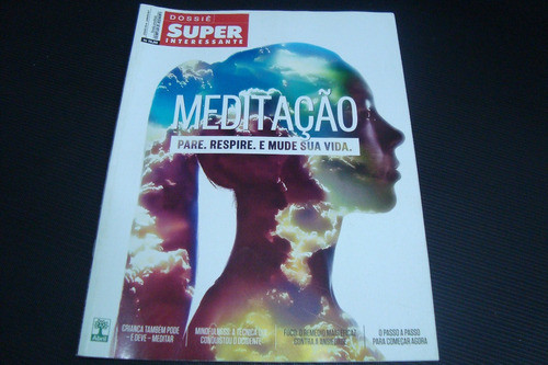 Irv Dossie Superinteressante / Meditaçao Pare Respire Vida 0