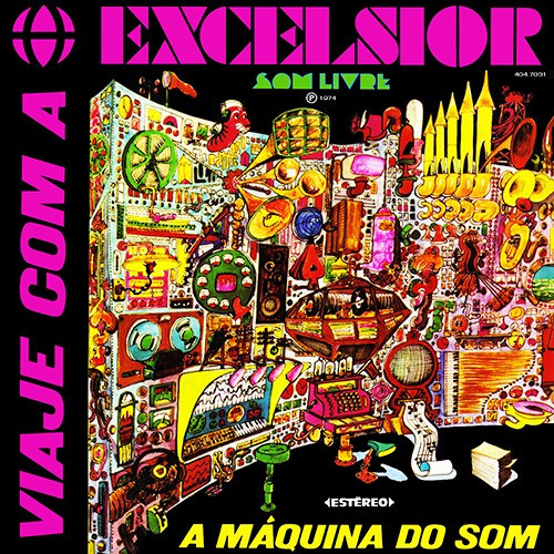 Cd Viaje Com A Excelsior, A Máquina Do Som (1974) 0
