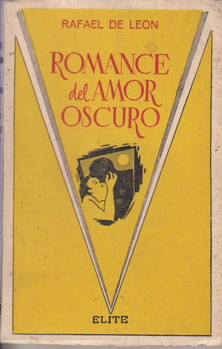 Poesia Sevilla Romance Amor Oscuro Rafael De Leon Uruguay 58 0