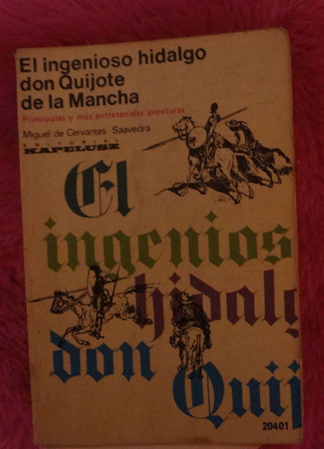 El Ingenioso Hidalgo Don Quijote De La Mancha De Cervantes 0